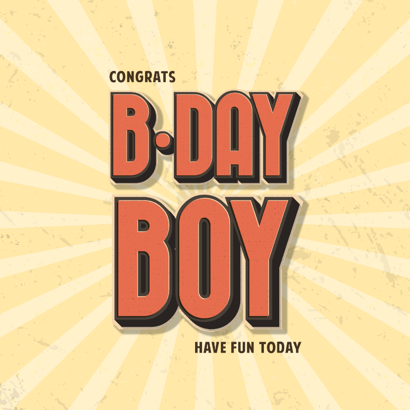 Verjaardagskaarten - Verjaardagskaart B-day boy -happy retro