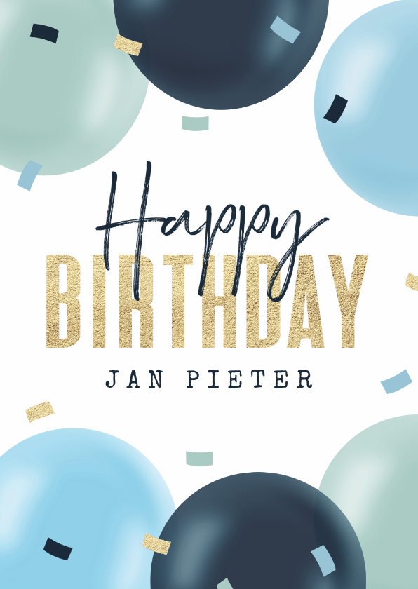 Verjaardagskaart ballonnen confetti happy birthday blauw - Verjaardagskaarten Verjaardagskaarten - Verjaardagskaart ballonnen confetti happy birthday blauw