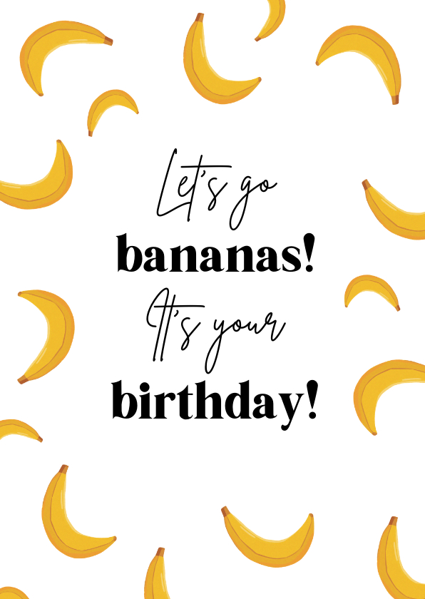 Verjaardagskaart banaan humor felicitatie - Verjaardagskaarten Verjaardagskaarten - Verjaardagskaart banaan humor felicitatie