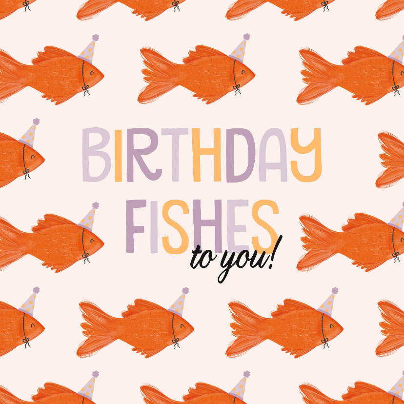 Verjaardagskaart birthday fishes to you met goudvispatroon - Verjaardagskaarten Verjaardagskaarten - Verjaardagskaart birthday fishes to you met goudvispatroon