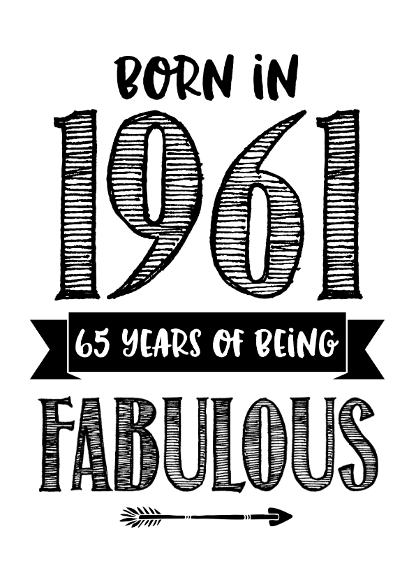 Verjaardagskaarten - Verjaardagskaart born in 1961 - 65 years of being fabulous