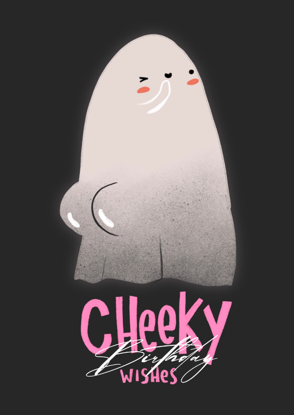 Verjaardagskaart cheeky spookje - Verjaardagskaarten Verjaardagskaarten - Verjaardagskaart cheeky spookje