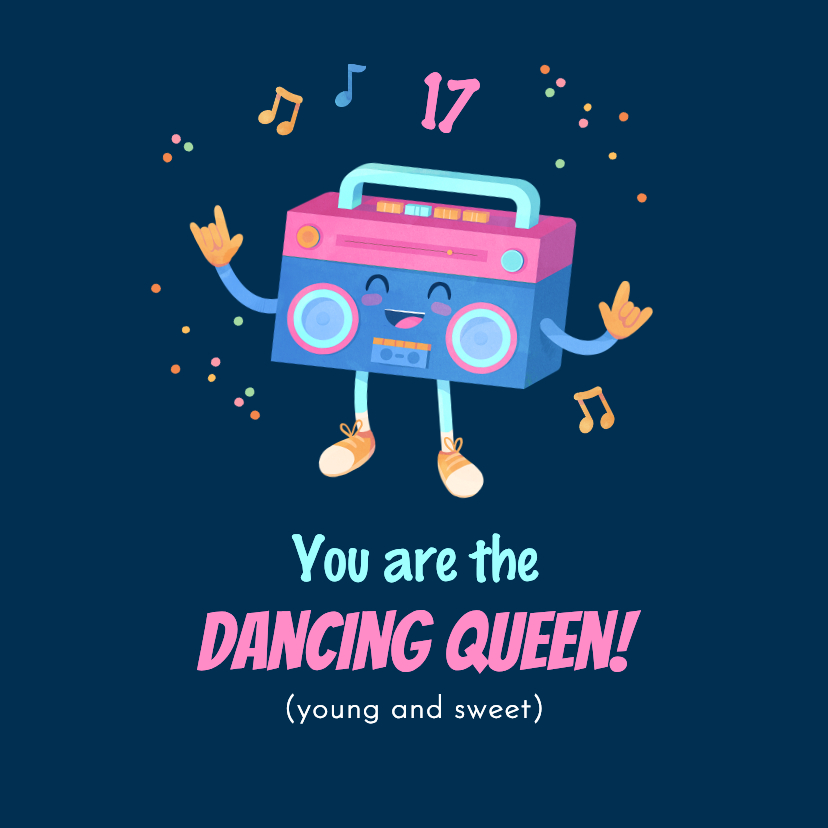 Verjaardagskaart dancing queen muziek disco vrouw 17 jaar - Verjaardagskaarten Verjaardagskaarten - Verjaardagskaart dancing queen muziek disco vrouw 17 jaar