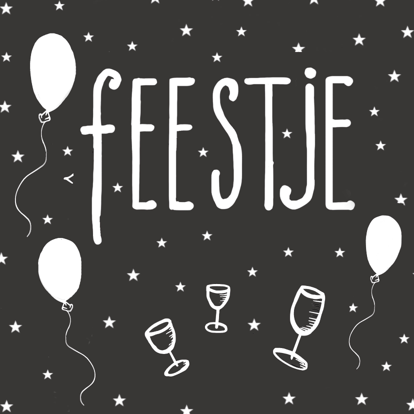 Verjaardagskaart Feestje zwart-wit - Verjaardagskaarten Verjaardagskaarten - Verjaardagskaart Feestje zwart-wit