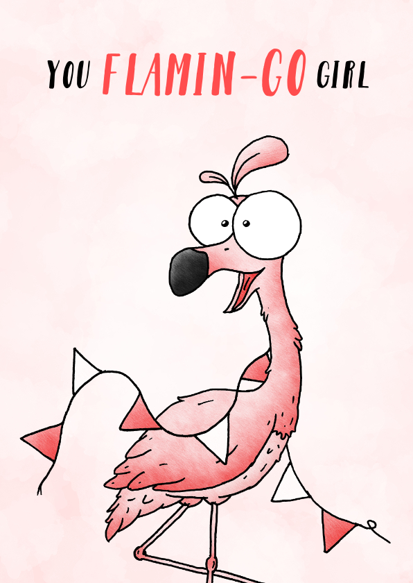 Verjaardagskaarten - Verjaardagskaart flamingo - You flamingo girl!