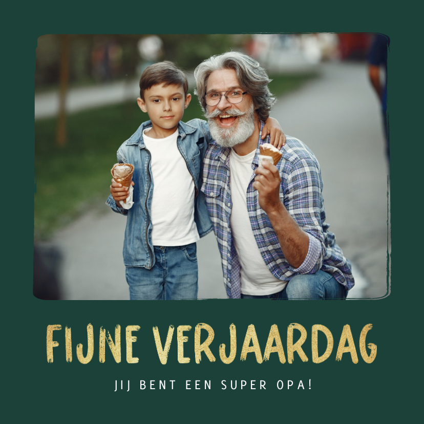 Verjaardagskaarten - Verjaardagskaart fotocollage goud opa oma fijne verjaardag