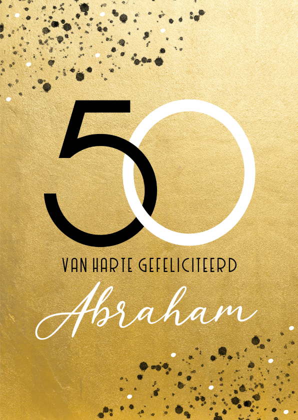 weggooien Verblinding zingen Verjaardagskaart goud 50 jaar Abraham | Kaartje2go