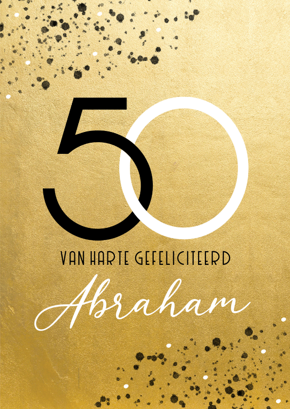 Geven schade Stun Verjaardagskaart goud 50 jaar Abraham | Kaartje2go