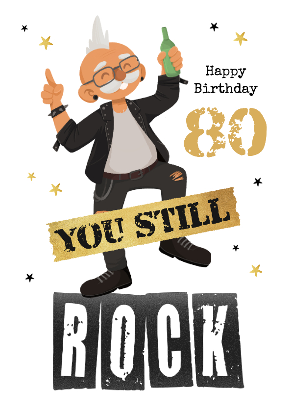 Verjaardagskaarten - Verjaardagskaart grappige oude man rockt 80 jaar stoer