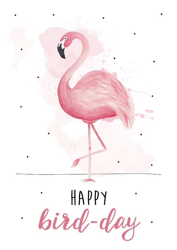 Verjaardagskaart happy bird-day met roze flamingo - Verjaardagskaarten Verjaardagskaarten - Verjaardagskaart happy bird-day met roze flamingo