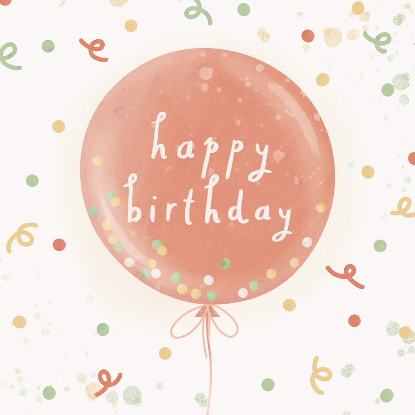 Verjaardagskaart happy birthday ballon met confetti - Verjaardagskaarten Verjaardagskaarten - Verjaardagskaart happy birthday ballon met confetti