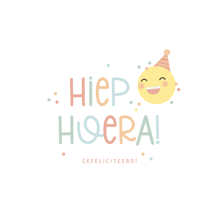 Verjaardagskaart hiep hoera emoji en confetti - Verjaardagskaarten Verjaardagskaarten - Verjaardagskaart hiep hoera emoji en confetti