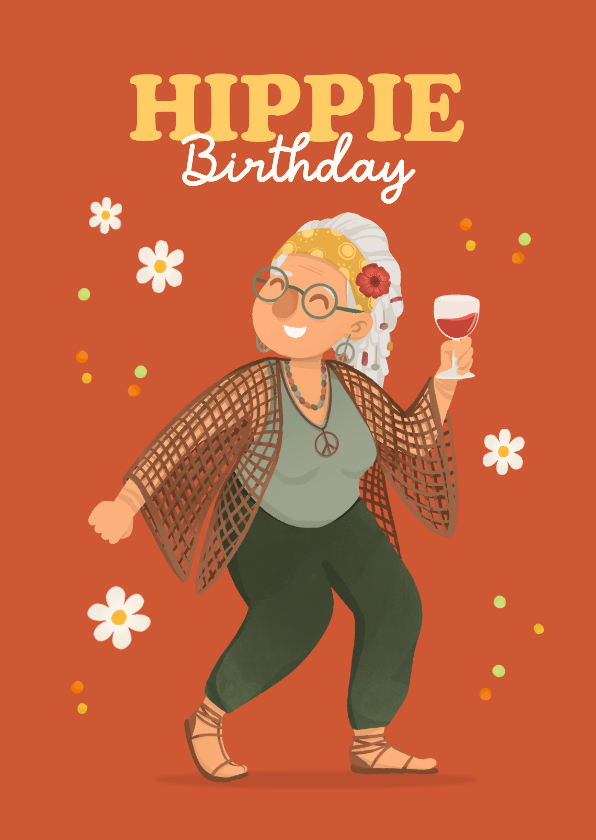 Verjaardagskaart humor vrouw hippie birthday oud wijn - Verjaardagskaarten Verjaardagskaarten - Verjaardagskaart humor vrouw hippie birthday oud wijn