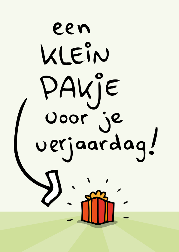 Verjaardagskaart Klein pakje - Verjaardagskaarten Verjaardagskaarten - Verjaardagskaart Klein pakje