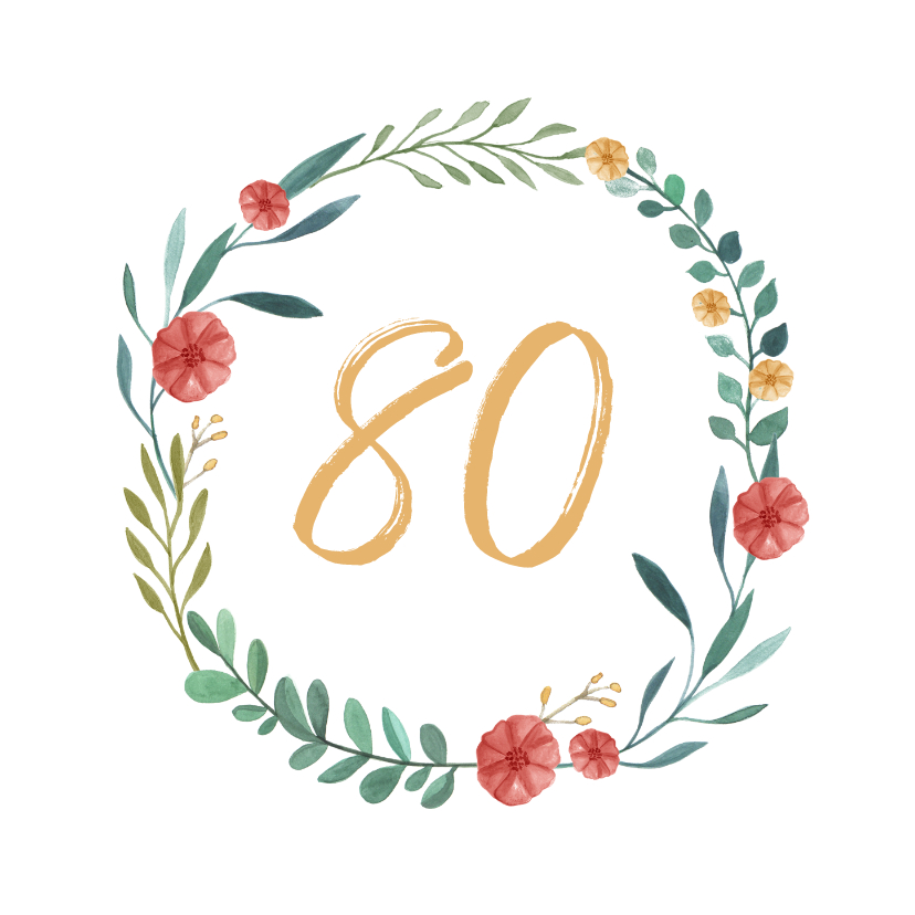 Verjaardagskaarten - Verjaardagskaart krans bloemen 80 stijlvol