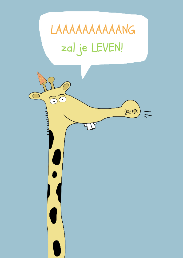 Verjaardagskaart Laaaaaaaaaaang zal hij/zij leven! - Verjaardagskaarten Verjaardagskaarten - Verjaardagskaart Laaaaaaaaaaang zal hij/zij leven!
