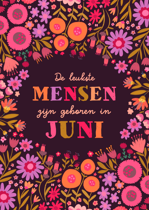 Verjaardagskaarten - Verjaardagskaart "leukste mensen zijn geboren in juni"