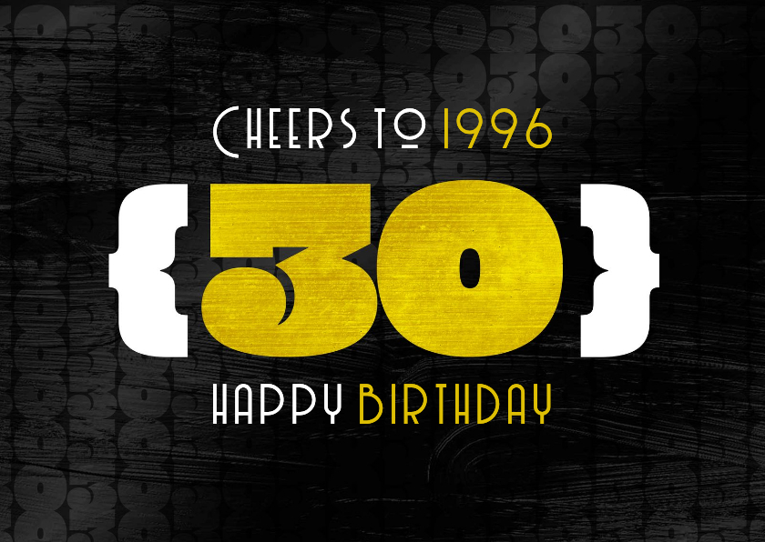 Verjaardagskaarten - Verjaardagskaart man 30 jaar stoer 1996 typografisch