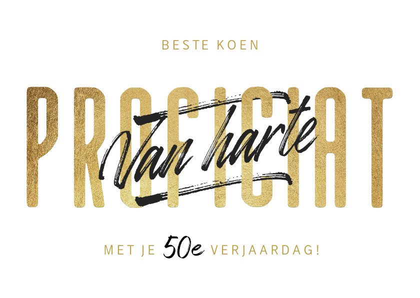 Verjaardagskaart man goud typografie van harte proficiat - Verjaardagskaarten Verjaardagskaarten - Verjaardagskaart man goud typografie van harte proficiat