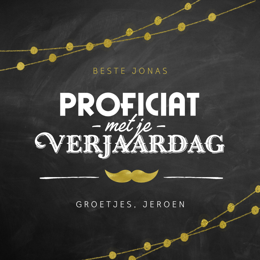 Verjaardagskaarten - Verjaardagskaart man stoer krijtbord snor goud slingers