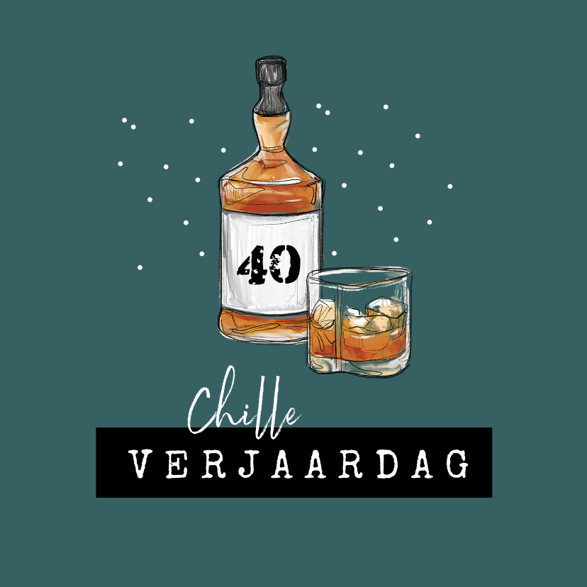 Verjaardagskaart man whisky drank chille Kaartje2go