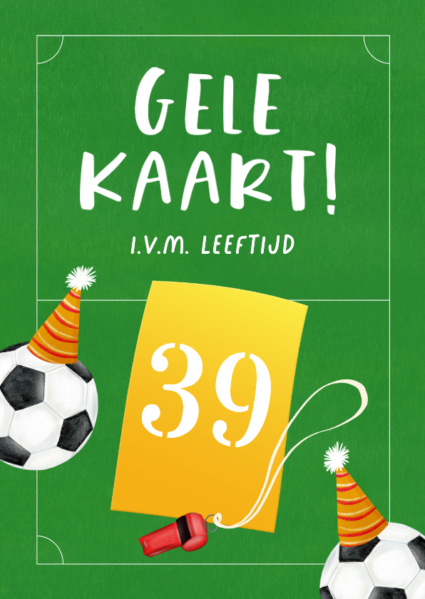 Verjaardagskaarten - Verjaardagskaart met gele kaart en fluitjes
