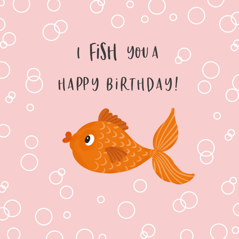 Verjaardagskaarten - Verjaardagskaart met goudvis en bubbels