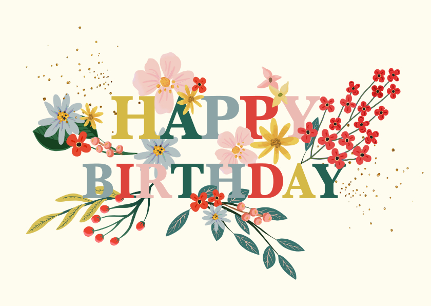 Verjaardagskaarten - Verjaardagskaart met letters en bloemen kleurrijk