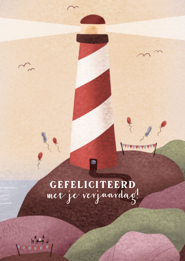 Verjaardagskaart met vuurtoren ballonnen en slingers - Verjaardagskaarten Verjaardagskaarten - Verjaardagskaart met vuurtoren ballonnen en slingers