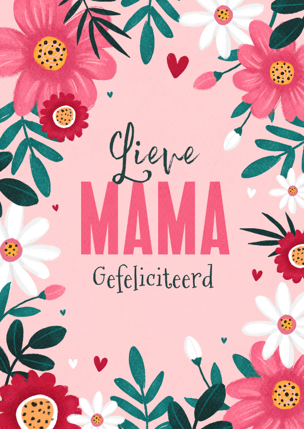 Raad eens Harden soep Verjaardagskaart moeder mama bloemen hartjes | Kaartje2go