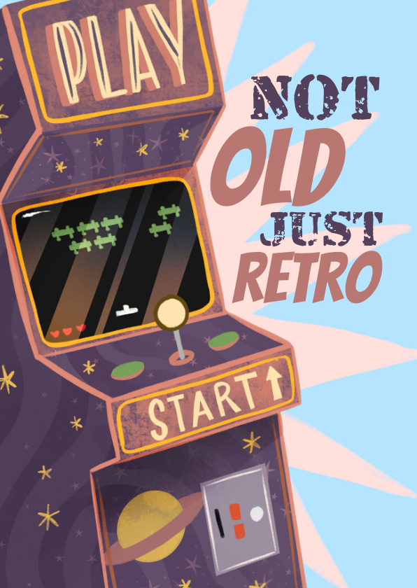 Verjaardagskaarten - Verjaardagskaart 'not old just retro arcade'