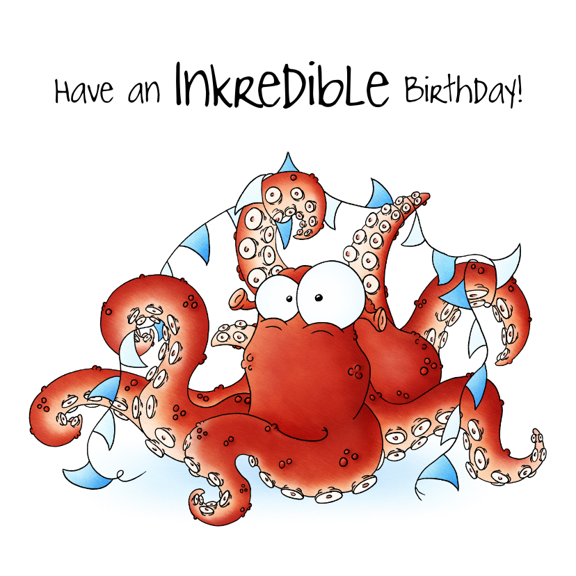 Verjaardagskaarten - Verjaardagskaart octopus - Have an Ink-redible birthday!
