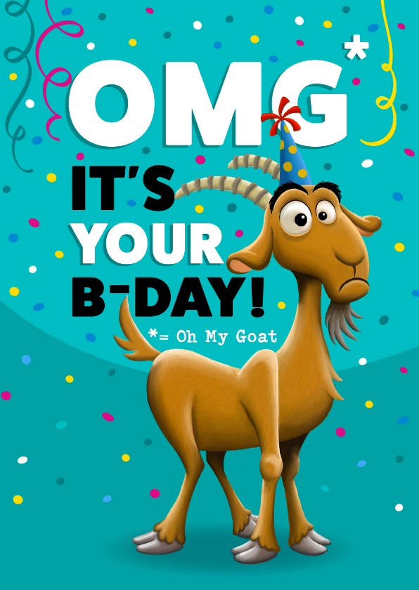 Verjaardagskaarten - Verjaardagskaart 'oh my goat' met ouwe bok