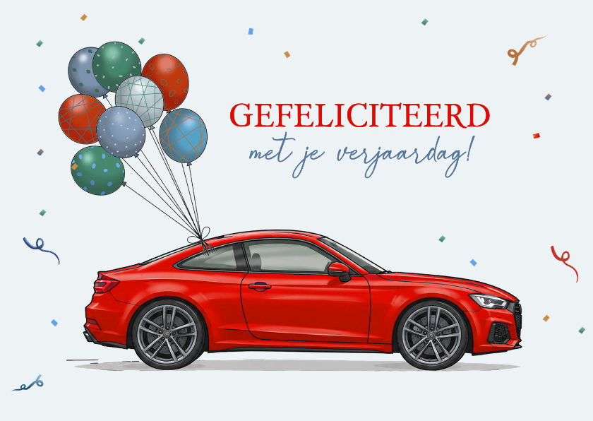 Verjaardagskaart rode auto met ballonnen - Verjaardagskaarten Verjaardagskaarten - Verjaardagskaart rode auto met ballonnen