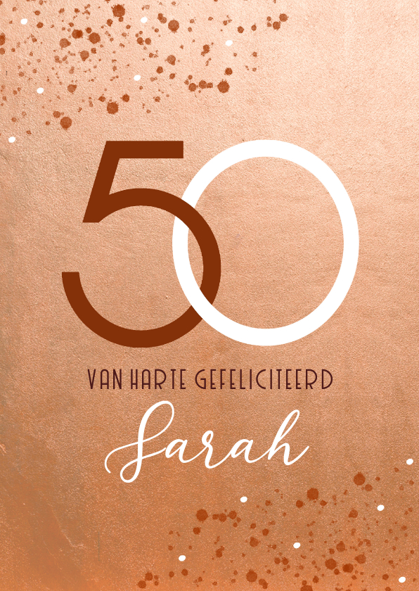 Verjaardagskaart roestkleur 50 jaar Sarah - Verjaardagskaarten Verjaardagskaarten - Verjaardagskaart roestkleur 50 jaar Sarah