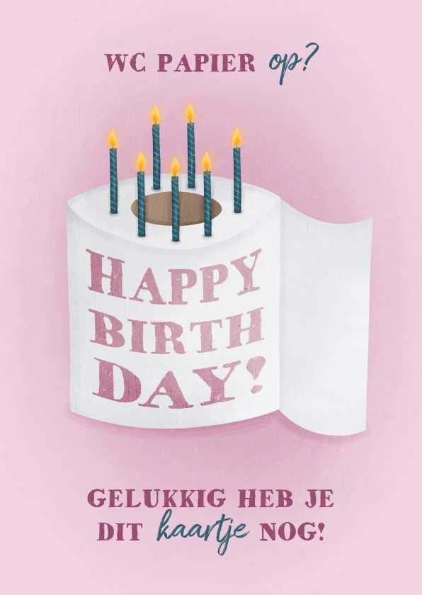 Verjaardagskaarten - Verjaardagskaart roze humor wc rol met kaarsjes
