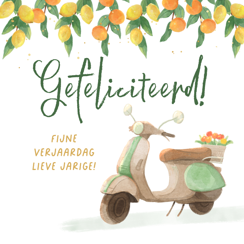 Verjaardagskaarten - Verjaardagskaart scooter citrusvruchten zomers gefeliciteerd