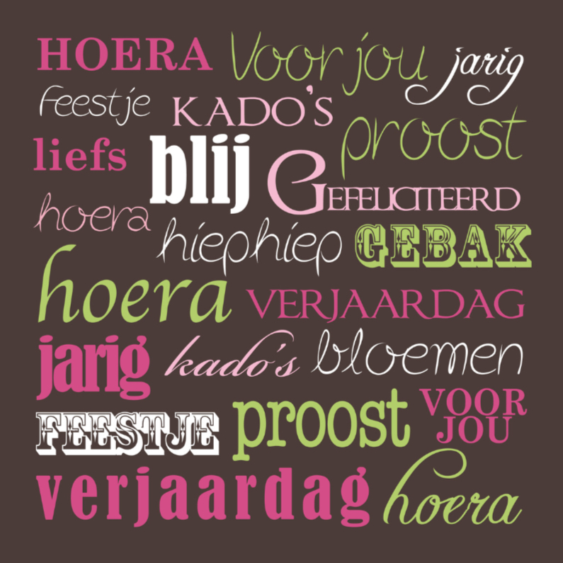 Verjaardagskaart tekst roze - Verjaardagskaarten Verjaardagskaarten - Verjaardagskaart tekst roze