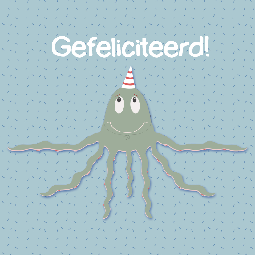 Verjaardagskaart tentakeltje - Verjaardagskaarten Verjaardagskaarten - Verjaardagskaart tentakeltje
