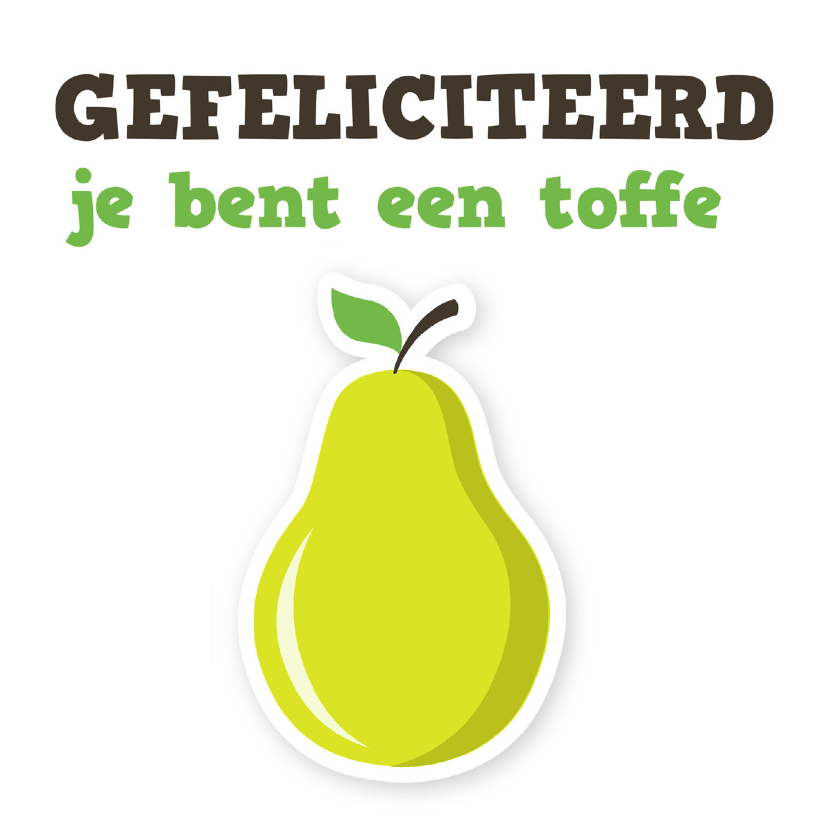 Verjaardagskaart toffe peer ME - Verjaardagskaarten Verjaardagskaarten - Verjaardagskaart toffe peer ME