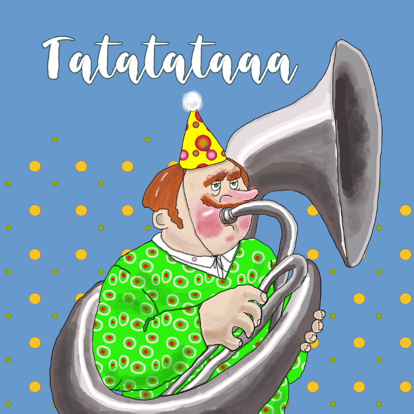 Verjaardagskaart Tuba - Verjaardagskaarten Verjaardagskaarten - Verjaardagskaart Tuba
