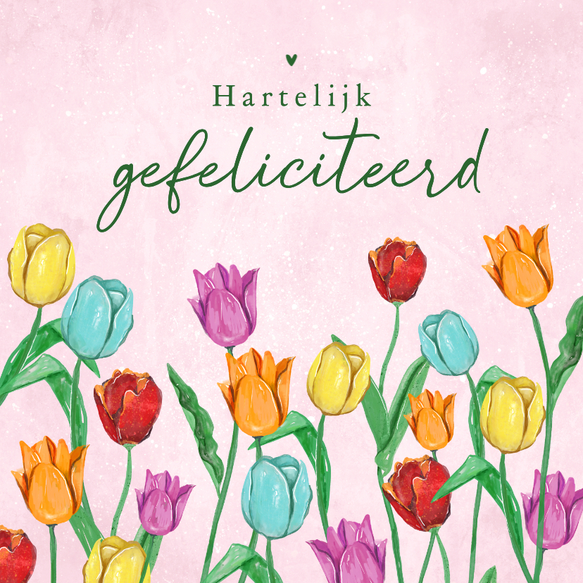 Verjaardagskaarten - Verjaardagskaart tulpen lente zomer bloemen gefeliciteerd