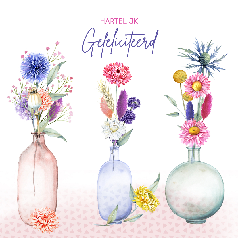 Verjaardagskaart vaasjes droogbloemen - Verjaardagskaarten Verjaardagskaarten - Verjaardagskaart vaasjes droogbloemen