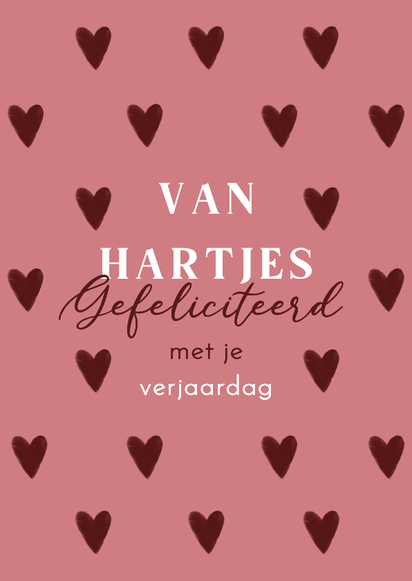 Verjaardagskaarten - Verjaardagskaart van hartjes gefeliciteerd roze 