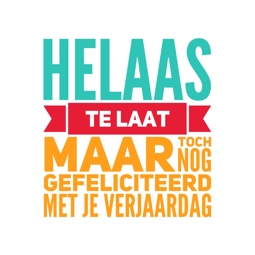 verjaardagskaart vergeten -LB1 - Verjaardagskaarten Verjaardagskaarten - verjaardagskaart vergeten -LB1