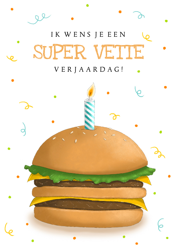 Verjaardagskaart vette verjaardag met burger en kaarsje - Verjaardagskaarten Verjaardagskaarten - Verjaardagskaart vette verjaardag met burger en kaarsje