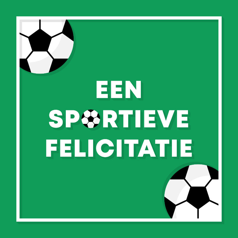 Verjaardagskaarten - Verjaardagskaart voetbal sportieve felicitatie