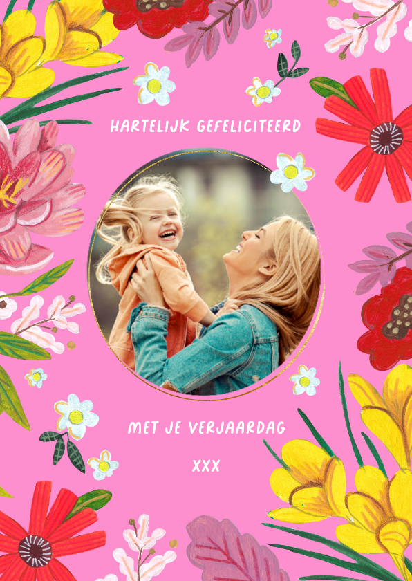 Verjaardagskaarten - Verjaardagskaart vrolijke bloemen en foto roze