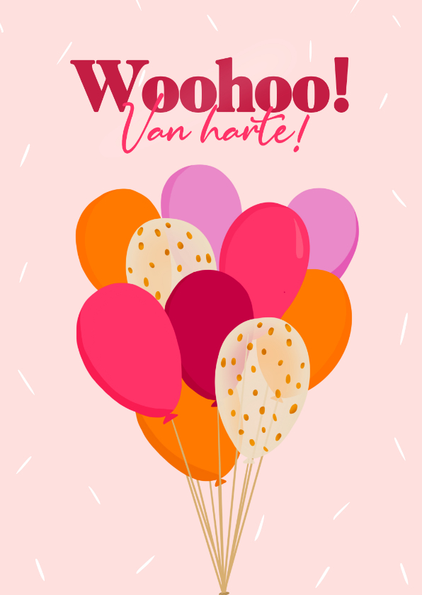 Verjaardagskaart Woohoo! Van harte! met kleurrijke ballonnen - Verjaardagskaarten Verjaardagskaarten - Verjaardagskaart Woohoo! Van harte! met kleurrijke ballonnen