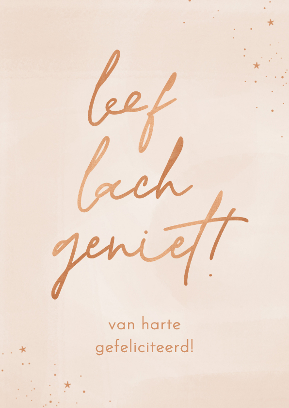 Verjaardagskaarten - Verjaardagskaartje leef lach geniet lichtroze met koper